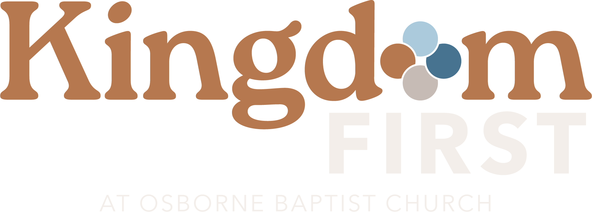 Kingdom First at Osborne Baptist Church